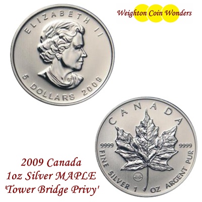 2009 1oz Silver Maple - TOWER BRIDGE Privy - Click Image to Close